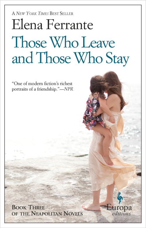 Those Who Leave And Those Who Stay (PB) - (3) Neapolitan Novels