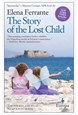Story Of The Lost Child, The (PB) - (4) Neapolitan Novels