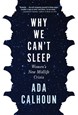 Why We Can't Sleep: Women's New Midlife Crisis (PB) - C-format