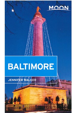 Baltimore, Moon Handbook (2nd ed. July 14)
