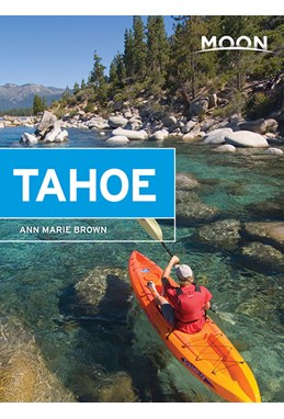 Tahoe, Moon Handbooks (6th ed. Dec. 2015)