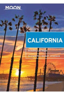 California: Including Las Vegas, Moon Handbooks (3rd ed. Feb. 17)