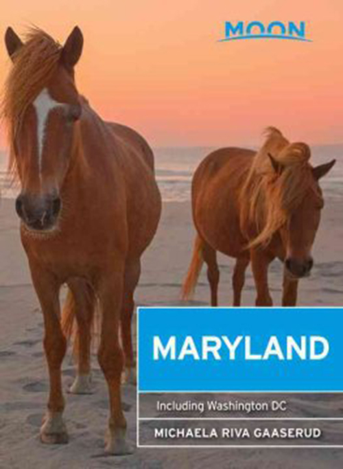 Maryland, Moon Handbooks (2nd ed. June 17)