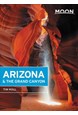Arizona & the Grand Canyon, Moon Handbooks (14th ed. July 18)