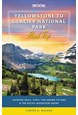 Yellowstone to Glacier National Park Road Trip, Moon Handbooks (1st ed. Jan. 20)