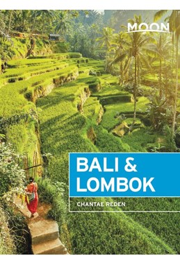 Bali & Lombok, Moon Handbooks (1st ed. July 20)
