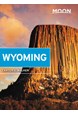 Wyoming, Moon Handbooks (3rd ed. June 2019)