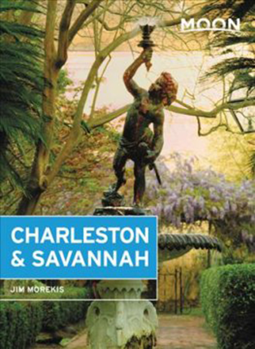 Charleston & Savannah, Moon Handbooks (8th ed. Oct. 18)