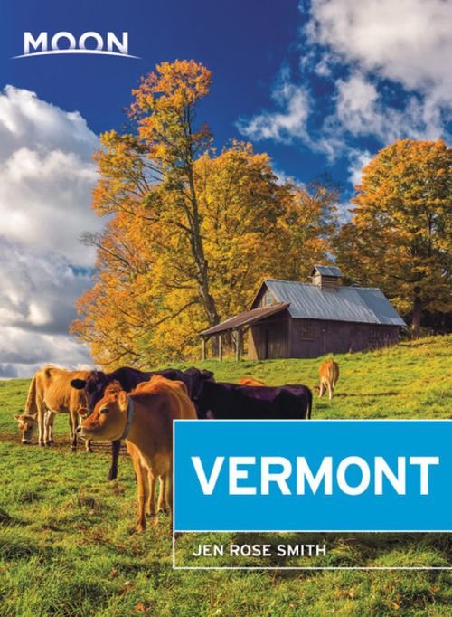 Vermont, Moon Handbooks (5th ed. May 2019)