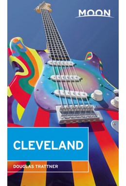 Cleveland, Moon Handbooks (3rd ed. May 19)