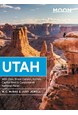 Utah: With Zion, Bryce Canyon, Arches, Capitol Reef & Canyonlands National Parks, Moon Handbooks (14th ed. Nov. 21)