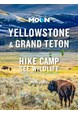 Yellowstone & Grand Teton: Hike, Camp, See Wildlife, Moon Handbooks (10th ed. Sept. 22)