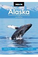 Alaska: Scenic Drives, National Parks, Best Hikes, Moon Handbooks (3rd ed. Jan. 23)