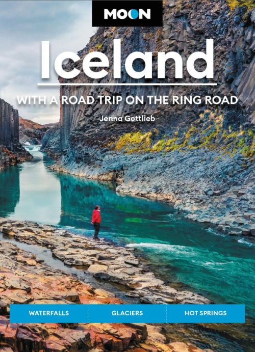 Iceland: With a Road Trip on the Ring Road, Moon (4th ed. Apr 23)