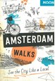 Amsterdam Walks, Moon Handbooks (2nd ed. Dec. 19)