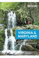 Virginia & Maryland: Including Washington DC, Moon Handbooks (3rd ed. July 20)