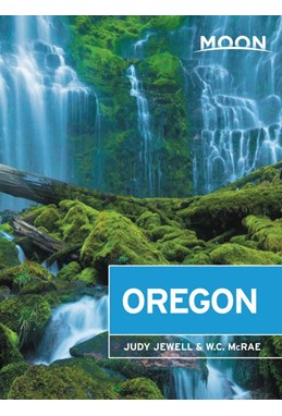 Oregon, Moon Handbooks (13th ed. July 20)