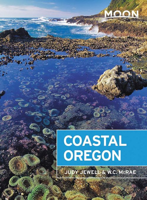 Coastal Oregon, Moon Handbooks (8th ed. Aug. 20)