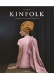 Art of Kinfolk, The: An Iconic Lens on Life and Style (HB)