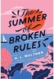Summer of Broken Rules, The (PB) - B-format