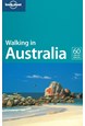 Walking in Australia*, Lonely Planet (5th ed. Oct. 06)