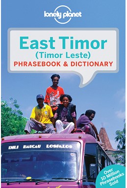 East Timor Phrasebook & Dictionary, Lonely Planet (3rd ed. Jan. 15)