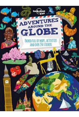 Adventures around the Globe, Lonely Planet (1st ed. Sept. 15)