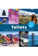 Toilets: A spotter's Guide : Nature's call has never been so beautifully answered