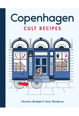 Copenhagen Cult Recipes