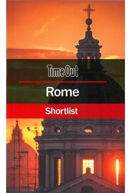 Rome Shortlist, Time Out (8th ed. Mar. 18)