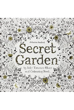 Secret Garden - An Inky Treasure Hunt and Colouring Book (PB)
