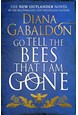 Go Tell the Bees that I am Gone (PB) - (9) Outlander - C-format