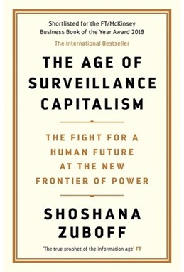 Age of Surveillance Capitalism, The: The Fight for a Human Future at the New Frontier of Power (PB) - B-format