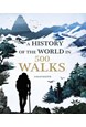 A History of the World in 500 Walks