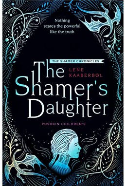 Shamer's Daughter, The (PB) - (1) The Shamer Chronicles - B-format