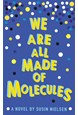 We are All Made of Molecules (PB)