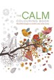 Calm Colouring Book, The