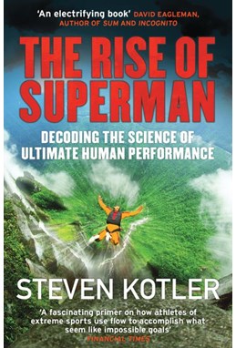 Rise of Superman, The: Decoding the Science of Ultimate Human (PB) - B-format