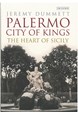 Palermo, city of Kings : The heart of Sicily