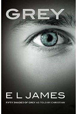 Grey: Fifty Shades of Grey as told by Christian (PB) - B-format