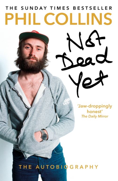 Not Dead Yet: The Autobiography (PB) - B-format