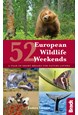 52 European Wildlife Weekends, Bradt Travel Guide (1st ed. Apr. 18)