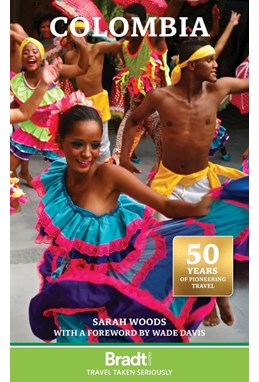 Colombia, Bradt Travel Guide (4th ed. Dec. 2025)