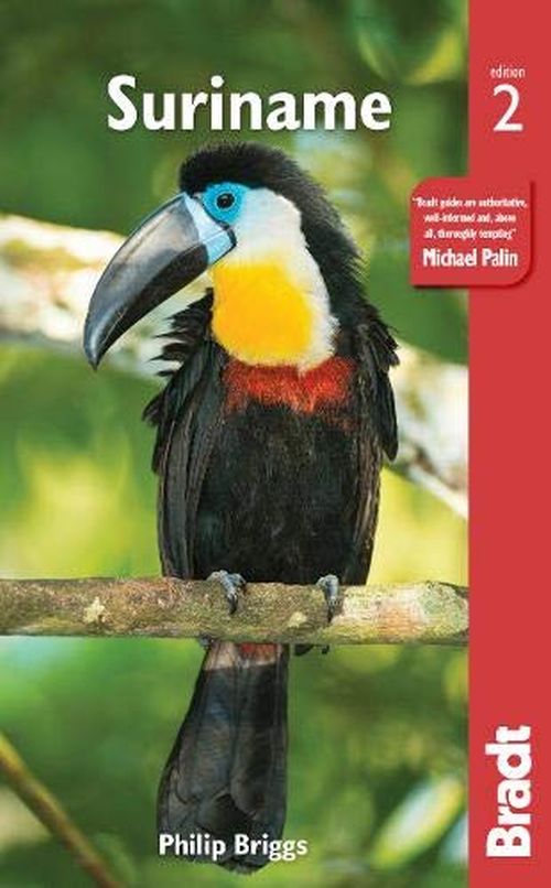Suriname, Bradt Travel Guide (2nd ed. Feb. 2020)