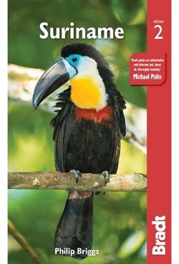 Suriname, Bradt Travel Guide (2nd ed. Feb. 2020)