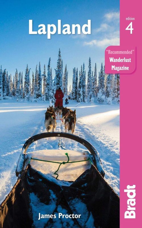 Lapland, Bradt Travel Guide (4th ed. Jan. 22)