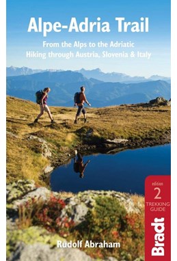 Alpe-Adria Trail, Bradt Travel Guides (2nd ed. Apr. 20)