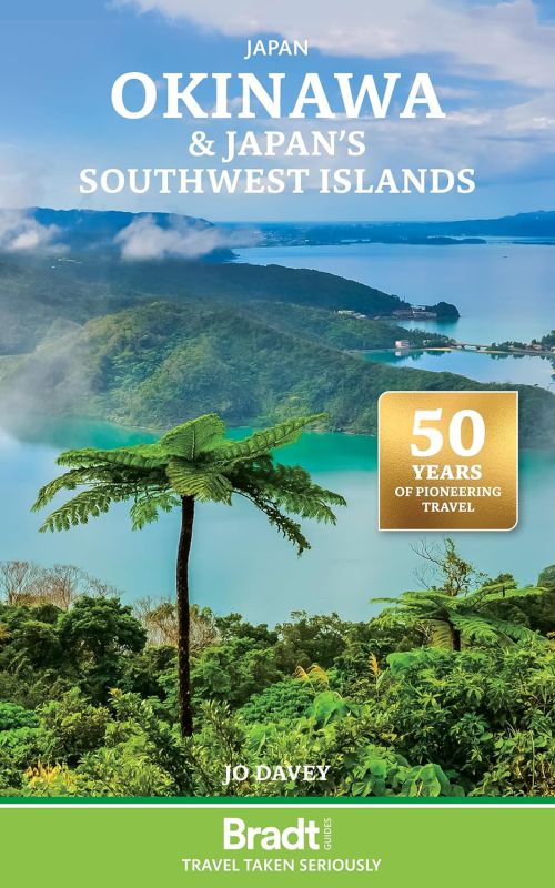 Okinawa and Japan's Southern Islands, Bradt Travel Guide (1st ed. Aug 24)