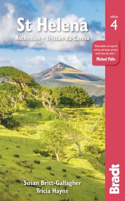 St. Helena: Ascension, Tristan da Cunha, Bradt Travel Guide (4th ed. Nov 20)