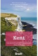 Slow Travel: Kent, Bradt Travel Guide (1st ed. May 22)